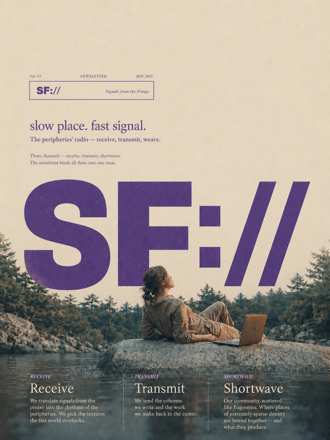 SF:// front page — slow place. fast signal. The peripheries' radio: receive, transmit, weave. Three channels: Receive, Transmit, Shortwave.